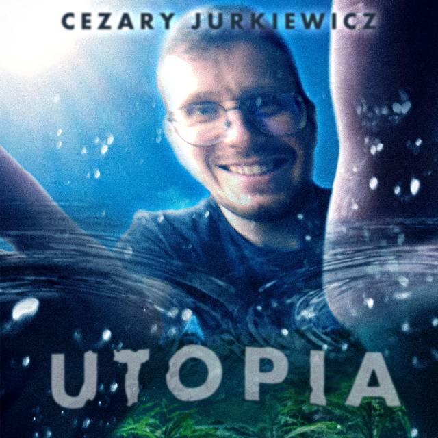 Stand-up: Cezary Jurkiewicz - Utopia